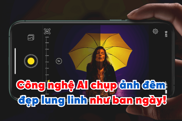 Công nghệ AI mới nhất 2025 mới giúp chụp ảnh đêm đẹp lung linh như ban ngày!