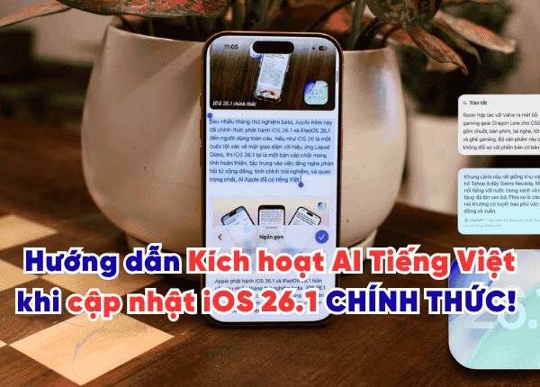 Cách cập nhật iOS 26.1 CHÍNH THỨC: Hướng dẫn TỪNG BƯỚC + Kích hoạt AI Tiếng Việt!