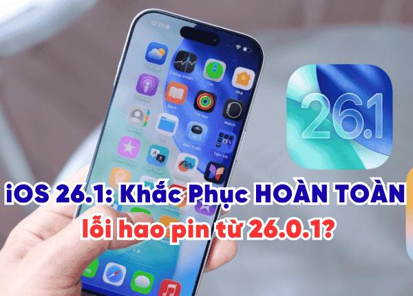iOS 26.1: Khắc Phục HOÀN TOÀN lỗi hao pin từ 26.0.1?